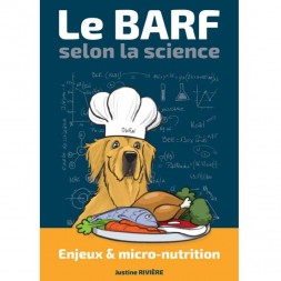 Livre Le BARF selon la science : Enjeux & micro-nutrition - La cantine d'Owen